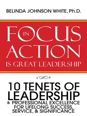 cover image of Focus in Action Is Great Leadership